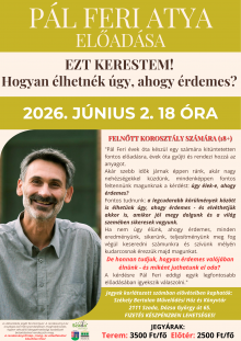 Pál Feri atya eláőadása(06.02.)